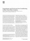 Research paper thumbnail of Scopolamine and Pavlovian Fear Conditioning in Rats Dose-Effect Analysis