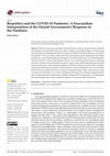 Research paper thumbnail of Biopolitics and the COVID-19 Pandemic: A Foucauldian Interpretation of the Danish Government's Response to the Pandemic