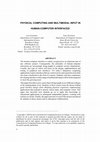 Research paper thumbnail of Physical Computing and Multimodal Input in Human-Computer Interfaces *