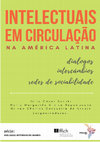 Research paper thumbnail of Diálogos e projetos da intelectualidade latino-americana a partir das correspondências entre Antonio Candido e Angel Rama