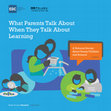 Research paper thumbnail of What Parents Talk about When They Talk about Learning: A National Survey about Young Children and Science