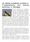 Research paper thumbnail of La chiesa ortodossa ucraina e l’autocefalia tra storia, politica e teologia