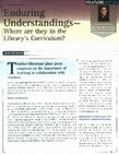 Research paper thumbnail of Enduring Understandings-Where Are They in the Library's Curriculum?