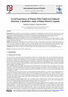 Research paper thumbnail of Lived Experiences of Women Who Underwent Induced Abortion: A qualitative study of Rakai District, Uganda