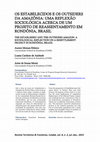 Research paper thumbnail of Os Estabelecidos e os Outsiders da Amazônia: uma reflexão sociológica acerca de um projeto de reassentamento em Rondônia, Brasil