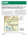 Research paper thumbnail of Drilling and geophysical logs of the tophole at an oil-and-gas well site, Central Venango County, Pennsylvania