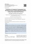 Research paper thumbnail of Evaluation of Computed Tomography Scan Resolution Power in Detecting Chest Nodules Using Tissue Equivalent Phantom