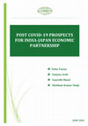 Research paper thumbnail of Post Covid - 19 Prospects for India - Japan Economic Partnership