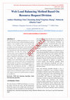 Research paper thumbnail of Web Load Balancing Method Based On Resource Request Division