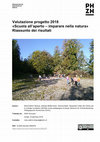 Research paper thumbnail of «Scuola all'aperto – imparare nella natura»: Valutazione progetto 2018, riassunto dei resultati