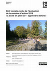 Research paper thumbnail of «L'école en plein air – apprendre dehors»: Bref compte-rendu de l'évaluation de la semaine d'action 2018