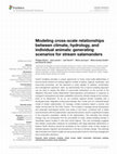 Research paper thumbnail of Modelling across-scale relationships between climate, hydrology, and individual animals: Generating scenarios for stream salamanders