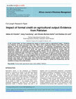 Research paper thumbnail of Impact of formal credit on agricultural output: Evidence from Pakistan