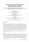 Research paper thumbnail of Citizen perception about world heritage and archaeology in three Spanish cities : first methodological case studies