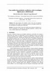 Research paper thumbnail of Uma análise das produções acadêmicas sobre tecnologias digitais para a alfabetização