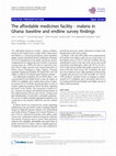 Research paper thumbnail of The affordable medicines facility - malaria in Ghana: baseline and endline survey findings