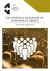 Research paper thumbnail of The Political Imaginary of Happiness in Greece