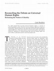 Research paper thumbnail of Reconciling the Debate on Universal Human Rights: Reframing the Notion of Identity