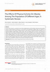 Research paper thumbnail of The Effects Of Physical Activity On Obesity Among The Population Of Different Ages: A Systematic Review