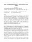 Research paper thumbnail of History Teaching Approaches Preferred by Turkish and Russian History Teachers