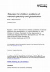 Research paper thumbnail of Television for Children: Problems of National Specificity and Globalization