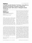 Research paper thumbnail of A Single-Use Site Selection Technique, Using GIS, for Aquaculture Planning: Choosing Locations for Mangrove Oyster Raft Culture in Margarita Island, Venezuela