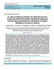 Research paper thumbnail of In vitro screening method: An efficient tool for screening Alternaria blight resistance/tolerance during early generations in Ethiopian mustard (Brassica carinata A. Braun)