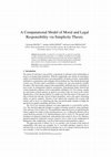 Research paper thumbnail of A Computational Model of Moral and Legal Responsibility via Simplicity Theory