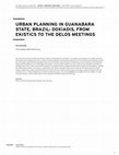 Research paper thumbnail of Urban planning in Guanabara State, Brazil: Doxiadis, from Ekistics to the Delos Meetings