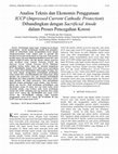 Research paper thumbnail of Analisa Teknis dan Ekonomis Penggunaan ICCP (Impressed Current Cathodic Protection) Dibandingkan dengan Sacrificial Anode dalam Proses Pencegahan Korosi