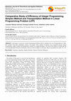 Research paper thumbnail of Comparative Study of Efficiency of Integer Programming, Simplex Method and Transportation Method in Linear Programming Problem (LPP)