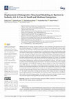 Research paper thumbnail of Deployment of Interpretive Structural Modeling in Barriers to Industry 4.0: A Case of Small and Medium Enterprises