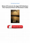 Research paper thumbnail of River of Love in an Age of Pollution: The Yamuna River of Northern India