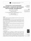 Research paper thumbnail of Corporate environmental disclosure, corporate governance and earnings management