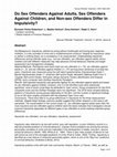 Research paper thumbnail of Do Sex Offenders Against Adults , Sex Offenders Against Children , and Non-sex Offenders Differ in Impulsivity ?