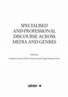 Research paper thumbnail of Specialised and professional discourse across media and genres