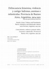 Research paper thumbnail of Delincuencia femenina, violencia y castigo: ladronas, asesinas e infanticidas. Provincia de Buenos Aires, Argentina, 1904-1921