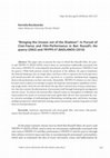 Research paper thumbnail of “Bringing the Unseen out of the Shadows”: in Pursuit of Ciné-Trance and Film-Performance in Ben Russell’s the quarry (2002) and TRYPPS #7 (BADLANDS) (2010)