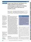 Research paper thumbnail of Improving National Intelligence for Public Health Preparedness: a methodological approach to finding local multi-sector indicators for health security