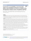 Research paper thumbnail of Ivermectin susceptibility, sporontocidal effect, and inhibition of time to re-feed in the Amazonian malaria vector Anopheles darlingi