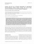 Research paper thumbnail of Gender and the Use of Climate Information in Agricultural Decision-Making Amidst Climate Change: The Case of Rice and Corn Production in Oriental Mindoro, Philippines