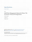 Research paper thumbnail of Solid Waste Management Options for Maine : The Economics of Pay-bythe-bag Systems