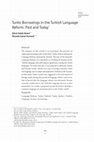 Research paper thumbnail of Turkic Borrowings in the Turkish Language Reform: Past and Today / Şükrü Halûk Akalın & M. Samet Kumanlı / bilig Türk Dünyası Sosyal Bilimler Dergisi 98