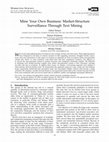 Research paper thumbnail of Mine Your Own Business: Market-Structure Surveillance Through Text Mining