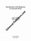 Research paper thumbnail of Introduction to the biophysics of activated water