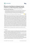 Research paper thumbnail of Research on Food Behavior in Romania from the Perspective of Supporting Healthy Eating Habits