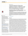 Research paper thumbnail of Treatment-Seeking for Tuberculosis-Suggestive Symptoms: A Reflection on the Role of Human Agency in the Context of Universal Health Coverage in Malawi