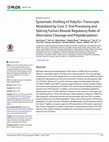 Research paper thumbnail of Systematic profiling of poly(a)+ transcripts modulated by core 3' end processing and splicing factors reveals regulatory rules of alternative cleavage and polyadenylation