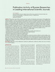 Research paper thumbnail of Publication Activity of Russian Researches in Leading International Scientific Journals