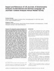 Research paper thumbnail of Impact and relevance of LIS journals: A scientometric analysis of international and German-language LIS journals—Citation analysis versus reader survey